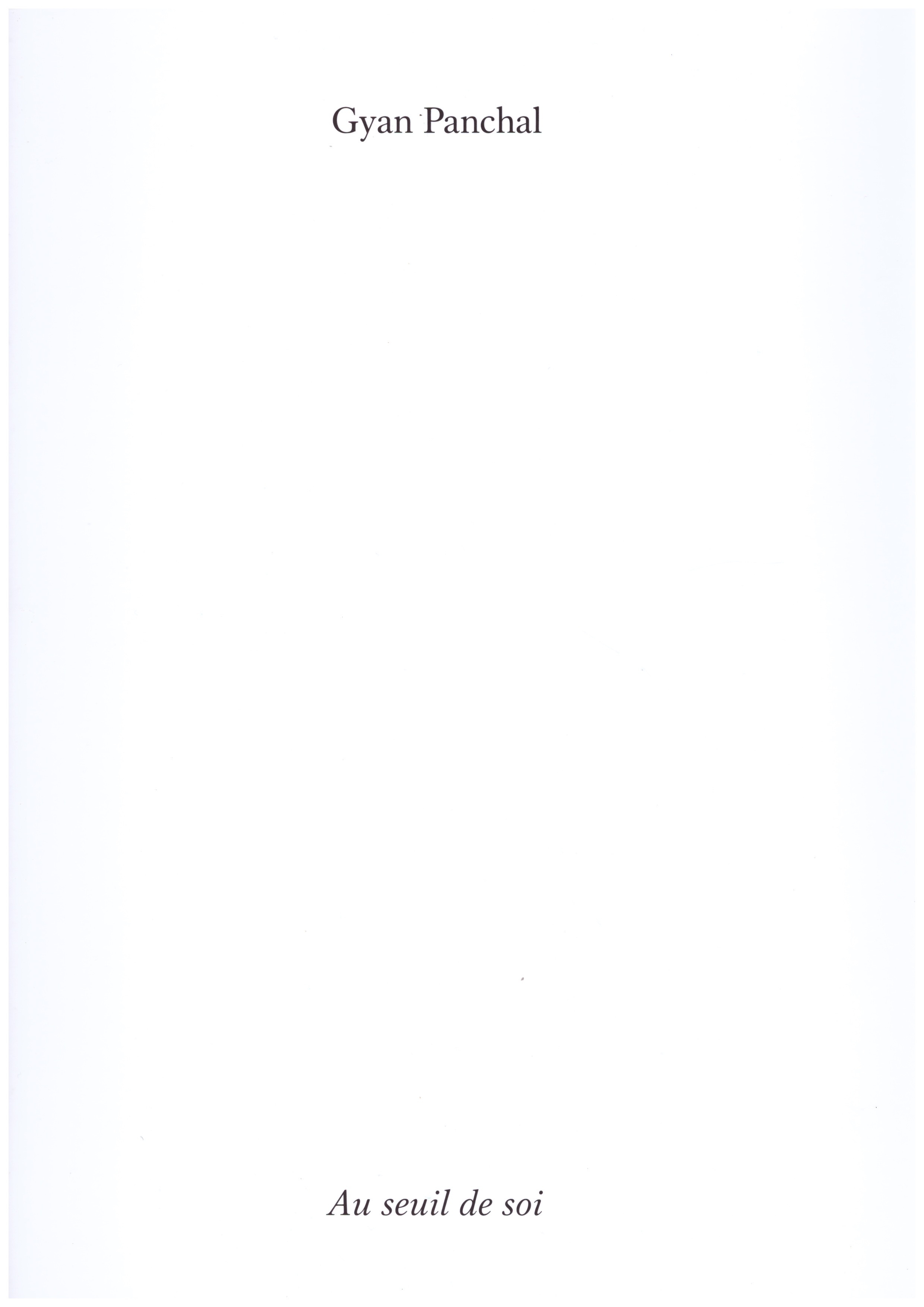 PANCHAL, Gyan - Au seuil de soi